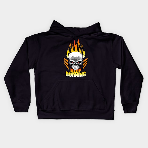 The Burning Skull, Keep Burning - Burning Man Kids Hoodie by tatzkirosales-shirt-store